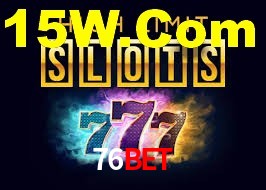 Daily Bonuses 76Bet
