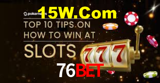 76Bet - Site De Jogos De Caça-Níqueis - 76Bet Vip Login