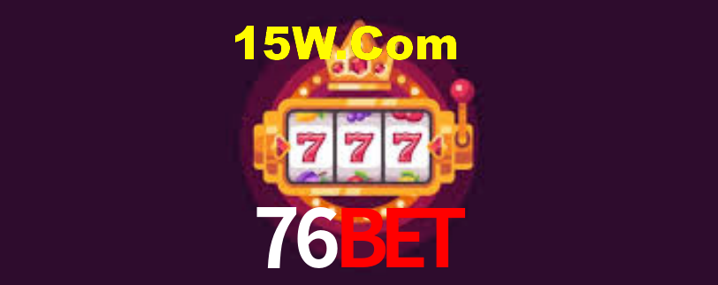 76Bet,76Bet Vip Login